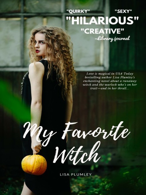 Title details for My Favorite Witch by Lisa Plumley - Available
